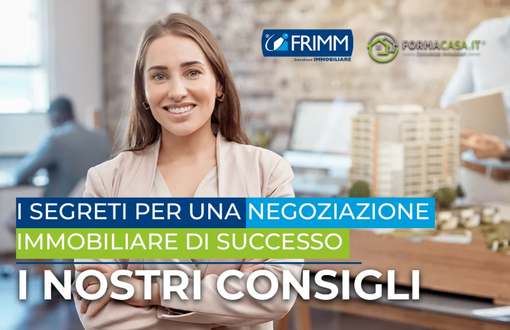 I Segreti per una Negoziazione Immobiliare di Successo